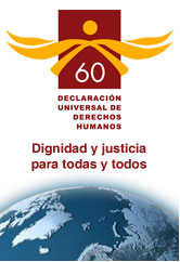 60 Aniversario de la Declaración Universal de Derechos Humanos